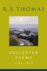 Collected Poems: 1945-1990 R. S. Thomas (ISBN: 9780753811054)