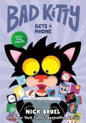 Bad Kitty Gets a Phone (ISBN: 9781250749963)