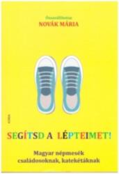 Segítsd a lépteimet (ISBN: 9786155931321)