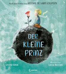 Der kleine Prinz - Louise Greig, Loewe Vorlesebücher, Sarah Massini, Isabel Abedi (ISBN: 9783743213289)