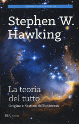 La teoria del tutto - Stephen Hawking, D. Didero (ISBN: 9788817079761)