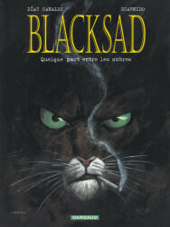 Blacksad - Tome 1 - Quelque part entre les ombres - Diaz Canales Juan (ISBN: 9782205049657)