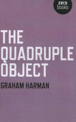 Quadruple Object, The - Graham Harman (ISBN: 9781846947001)