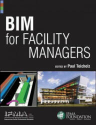 BIM for Facility Managers - IFMA (2013)