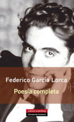 Poesía completa - FEDERICO GARCIA (ISBN: 9788416072026)