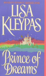 Prince of Dreams - Lisa Kleypas (ISBN: 9780380773558)