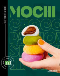 Mochi: Make Your Own at Home! (ISBN: 9781922754974)