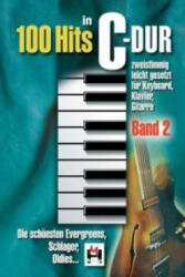 100 Hits in C-Dur - Band 2. Bd. 2 (ISBN: 9783865438539)
