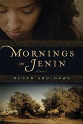 Mornings in Jenin (ISBN: 9781608190461)