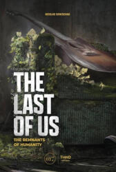 Decoding the Last of Us: The Remnants of Humanity - DENESCHAU NICOLAS (ISBN: 9782377844401)