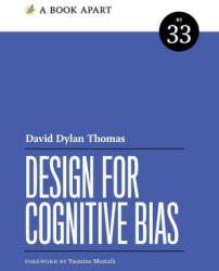 Design for Cognitive Bias (ISBN: 9781952616051)