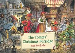 The Tomtes' Christmas Porridge - Sven Nordqvist (ISBN: 9781782508588)