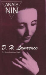 D. H. Lawrence: An Unprofessional Study - Anais Nin (2001)