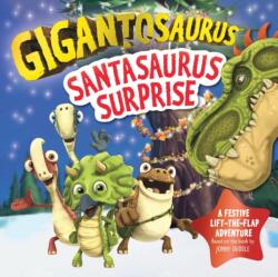 Gigantosaurus - Santasaurus Surprise (ISBN: 9781800783621)
