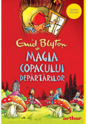 Copacul departarilor 2. Magia copacului departarilor. Paperback - Enid Blyton (ISBN: 9786303212289)