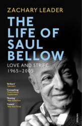 The Life of Saul Bellow (ISBN: 9780099598152)