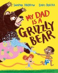 My Dad Is A Grizzly Bear (ISBN: 9781529013979)