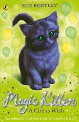 Magic Kitten: A Circus Wish (ISBN: 9780141367811)