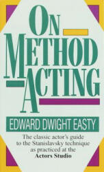 On Method Acting - Edward Dwight Easty (2007)