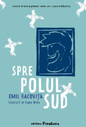 Spre Polul Sud - Emil Racovita (ISBN: 9786068986739)