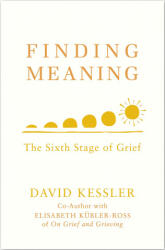 Finding Meaning - David Kessler (ISBN: 9781846046353)