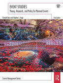 Event Studies: Theory Research and Policy for Planned Events 3rd Edition (ISBN: 9781138899155)