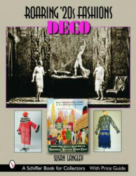 Roaring '20s Fashions: Deco - Susan Langley (ISBN: 9780764323201)