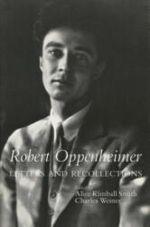 Robert Oppenheimer: Letters and Recollections (2001)
