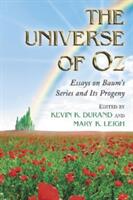 The Universe of Oz: Essays on Baum's Series and Its Progeny (ISBN: 9780786446285)