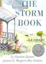 The Storm Book - Charlotte Zolotow, Margaret Bloy Graham (ISBN: 9780064431941)