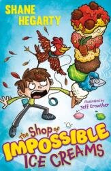 The Shop of Impossible Ice Creams (ISBN: 9781444962499)