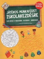Játékos munkafüzet iskolakezdésre - 6 éves kortól (ISBN: 9783849943448)
