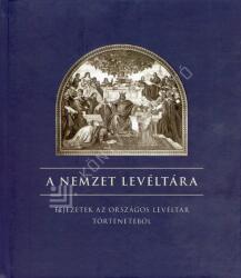 A nemzet levéltára (ISBN: 9789636313418)