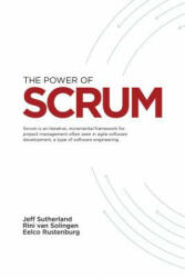 The Power of Scrum - Jeffrey V Sutherland Phd, D M Van Solingen Phd, Eelco Rustenberg (2011)