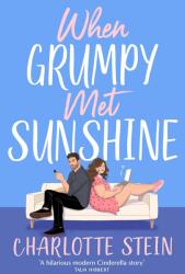 When Grumpy Met Sunshine - Charlotte Stein (2024)