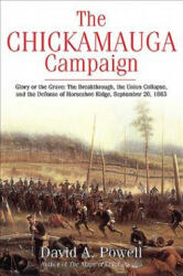 Chickamauga Campaign - Glory or the Grave - David Powell (2017)