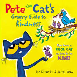 Pete the Cat's Groovy Guide to Kindness (2020)