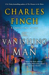 The Vanishing Man: A Charles Lenox Mystery - Charles Finch (2020)