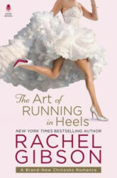 Art of Running in Heels - Rachel Gibson (2017)