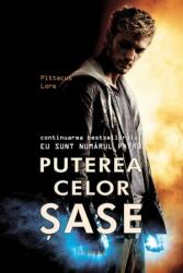 Puterea celor sase - Pittacus Lore (2013)