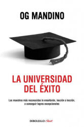 La universidad del éxito - Og Mandino, Alberto Coscarelli Guaschino (ISBN: 9788497939775)