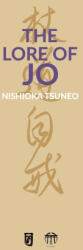 The Lore of Jo - Nishioka Tsuneo, Jun Nagai, Megumi Nagahama (ISBN: 9788409465705)