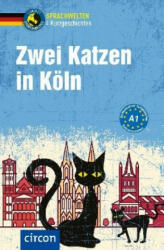 Zwei Katzen in Köln - Claudia Wagner, Nina Peters (ISBN: 9783817421657)