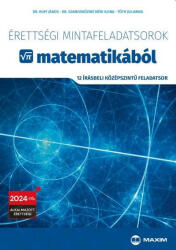 Érettségi mintafeladatsorok matematikából - 12 írásbeli középszintű feladatsor (2023)