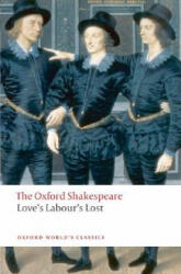 Love's Labour's Lost: The Oxford Shakespeare - William Shakespeare (ISBN: 9780199536818)