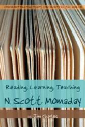 Reading Learning Teaching N. Scott Momaday (ISBN: 9780820481869)