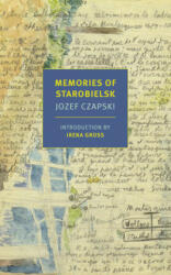 Memories of Starobielsk - Irena Gross, Alissa Valles (ISBN: 9781681374864)