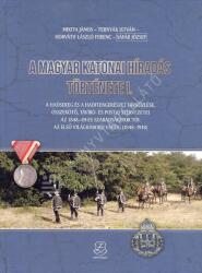 A magyar katonai híradás története I (ISBN: 9789633278994)