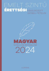 Emelt szintű érettségi - magyar nyelv és irodalom (2024)