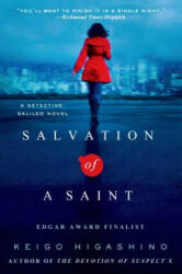 Salvation of a Saint - Keigo Higashino, Alexander O. Smith, Elye Alexander (ISBN: 9781250036278)